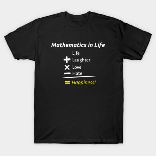 Mathematics in Life T-Shirt